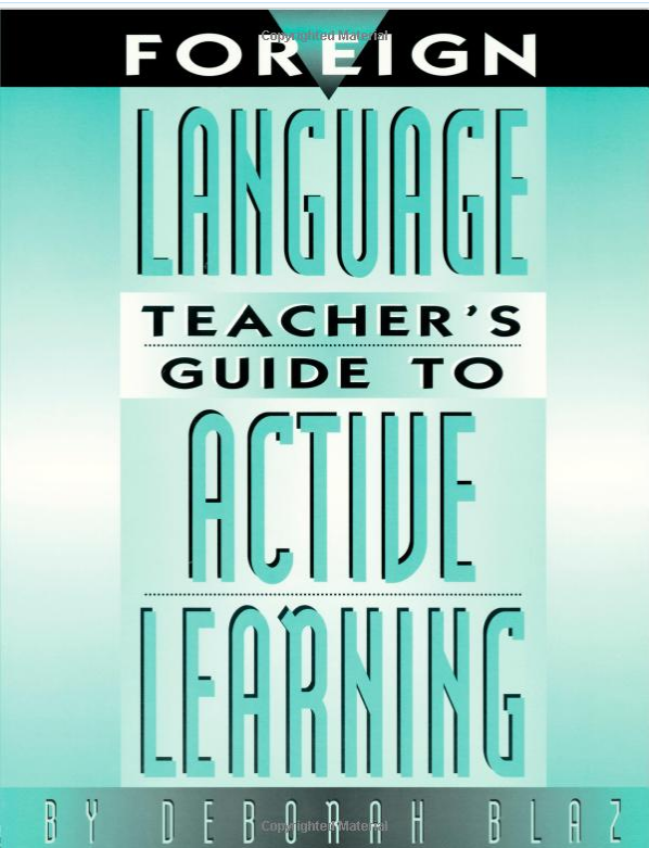 Foreign Language Teacher’s Guide to Active Learning