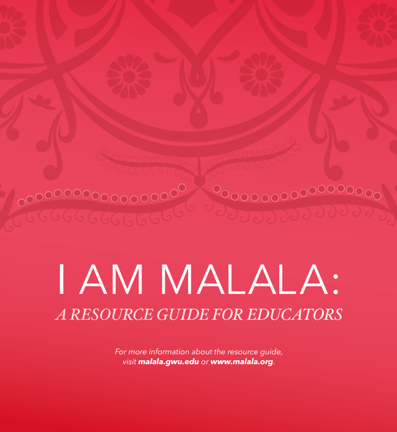 I am Malala: A Resource Guide for Educators