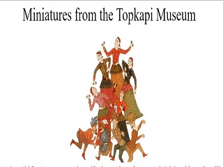 Miniatures from the Topkapi Museum